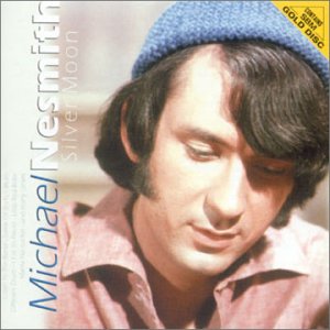 Michael Nesmith – Silver Moon