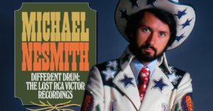 Review: Michael Nesmith – Different Drum: The Lost RCA Victor Recordings