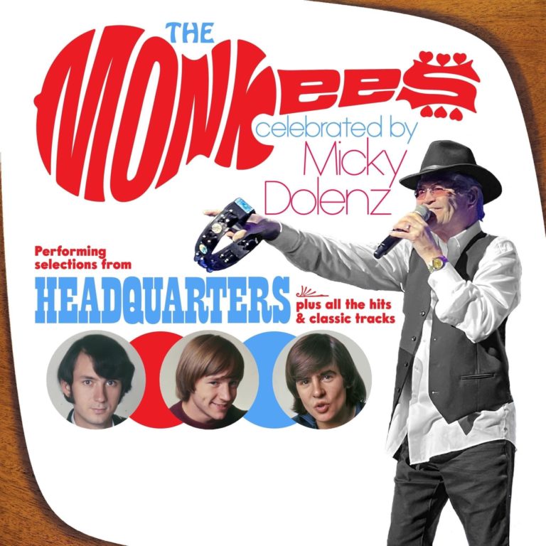 The Monkees HEADQUARTERS Super Deluxe Edition And Micky Dolenz 2023