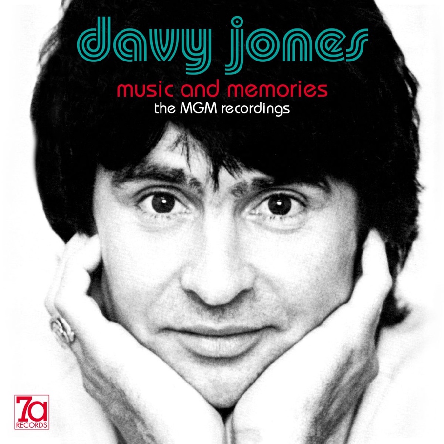 REVIEW: 7A RECORDS DAVY JONES: MUSIC AND MEMORIES – THE MGM RECORDINGS